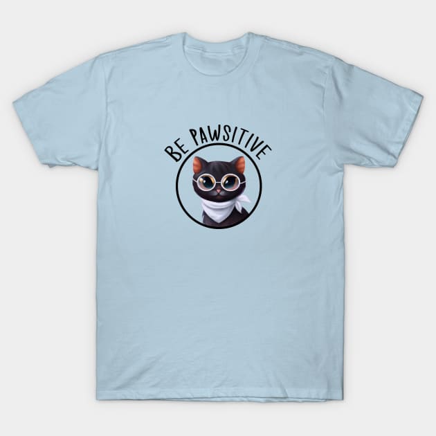 Stay Pawsitive Shirt, Be Pawsitive Shirt, Cat Positivity Shirt, Sarcastic Cat Shirt, cute paw t-shirt, Pawsitive Catitude, Funny Cat Lady Gift, Cat Mom Shirt Gift, Nerd Cat Shirt, Funny Nerdy Cat, Cute Nerd Cat Shirt, Cute Nerd Shirt, Cat Owner Gift Tee T-Shirt by GraviTeeGraphics